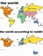 Image result for Memes About Global Map