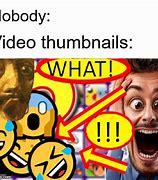 Image result for YouTube Thumbnail Meme