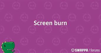 Image result for Screen Burn PNG