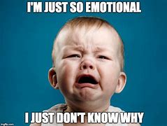 Image result for Funny Quotes About Emotions