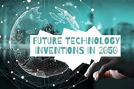 Image result for Future Technology 2050
