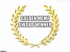 Image result for internet memes award