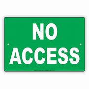 Image result for No Access Street Sign