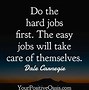 Image result for Motivational Quotes About Work Challenges