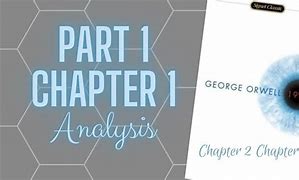 Image result for 1984 Chapter 1