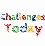 Image result for List of Different Challenges