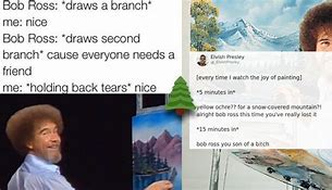 Image result for Bob Ross Happy Little Accident Memes