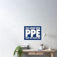 Image result for Down for PPE You Know Me Meme