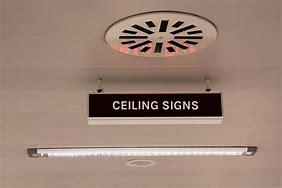 Image result for Ceiling Mount Signs