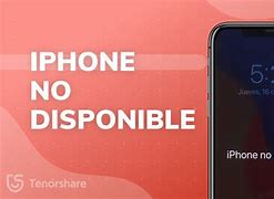 Image result for iPhone No Disponible