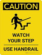Image result for Caution Stairs Watch Your Step