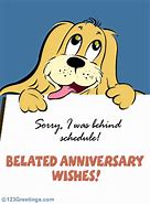 Image result for Belated Anniversary Meme