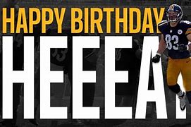Image result for Pittsburgh Steelers Birthday Meme