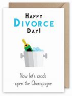 Image result for Happy Divorce Day Meme