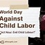 Image result for World Day Against Child Labour