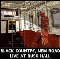 Image result for Black Country New Road Live at Bush Hall Cover