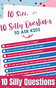 Image result for Answer Any More of These Silly Questions