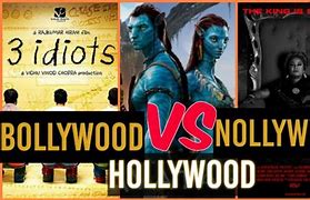Image result for Hollywood Nollywood Bollywood