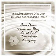 Image result for In Memory of My Husband Quotes