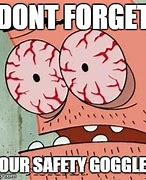 Image result for Funny Safety Glasses Meme