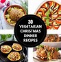 Image result for Vegetarian Christmas Dinner Ideas