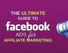 Image result for Affiliate Marketing Facebook Ads