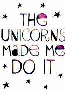 Image result for Unicorn Kids Quotes