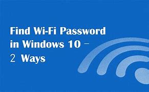 Image result for Find Wi-Fi Password in Windows 10