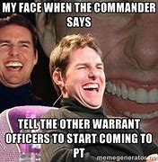 Image result for Warrant Office Meme