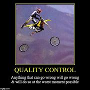 Image result for Funny Quality Control Quotes