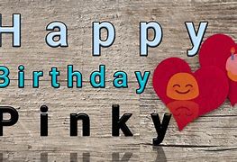 Image result for Happy Birthday Pinky From Friday