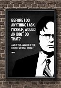 Image result for Dwight Schrute Idiot Quote