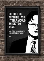 Image result for Dwight Schrute Idiot Quote