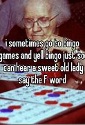 Image result for Old Lady Bingo Meme