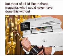 Image result for Constipated Printer Meme