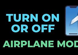 Image result for Airplane Mode Off