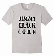 Image result for Jimmy Crack Corn Meme