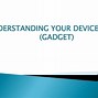 Image result for What Is Gadget