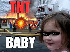 Image result for Explosive TNT Memes