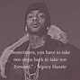 Image result for Nipsey Hussle Motivational Quotes