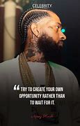 Image result for Advice Nipsey Quotes