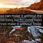 Image result for Texas Qoutes