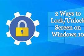 Image result for How to Unlock Windows 10 Computer