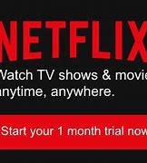 Image result for Netflix 1 Month Free Trial