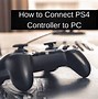 Image result for How to Connect a PS4 Controller