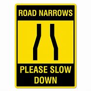 Image result for Slow Down Highway Electric Info Sign
