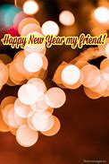 Image result for Happy New Year to a Dear Friend