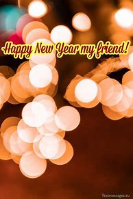 Image result for New Year Wishes Messages Friends