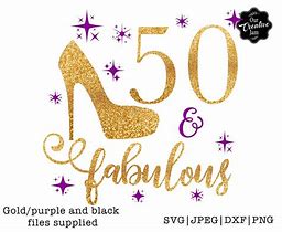 Image result for 50 and Fabulous