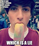 Image result for When You Lie Meme